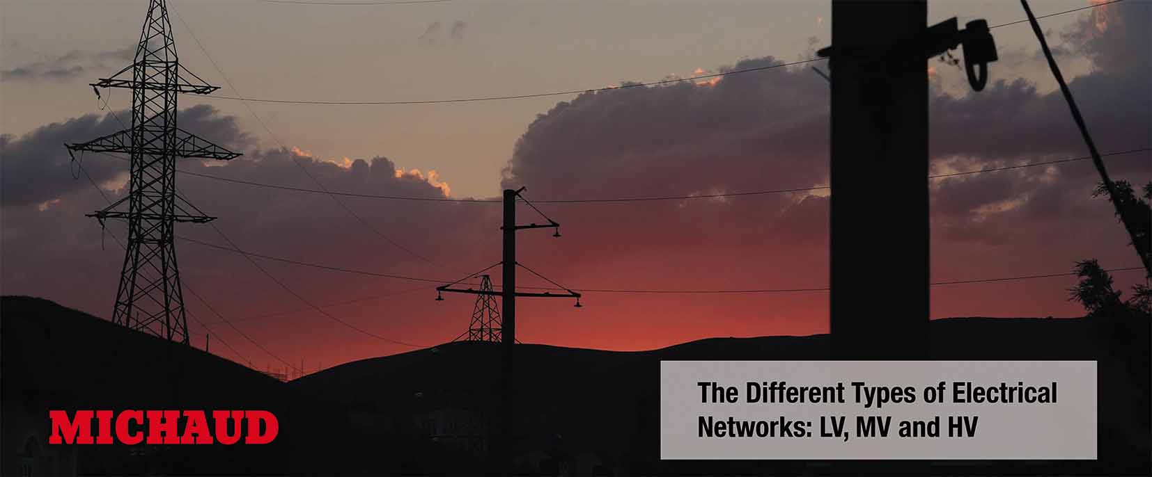 The Different Types of Electrical Networks: LV, MV and HV